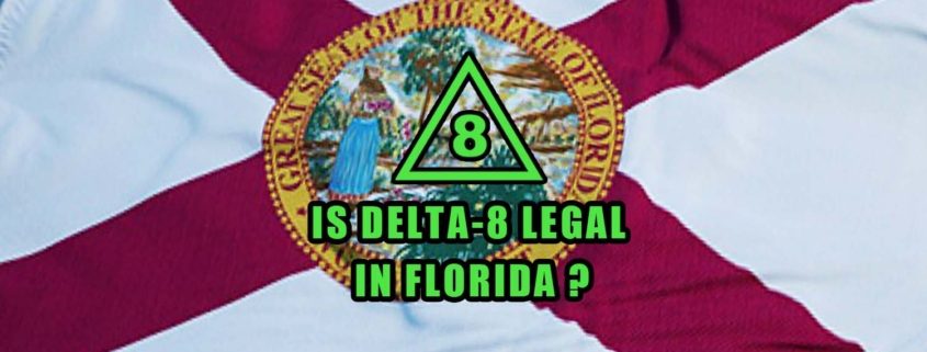 Is Delta-8 Legal in Florida flag