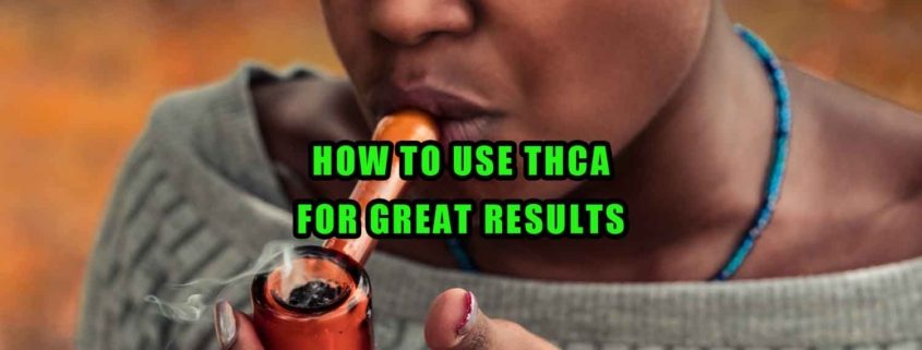 Earthy Select. How to Use THCa for Great Results. Woman smpokes high THCa hemp flower.