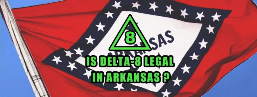 Is Delta-8 Legal in Arkansas flag