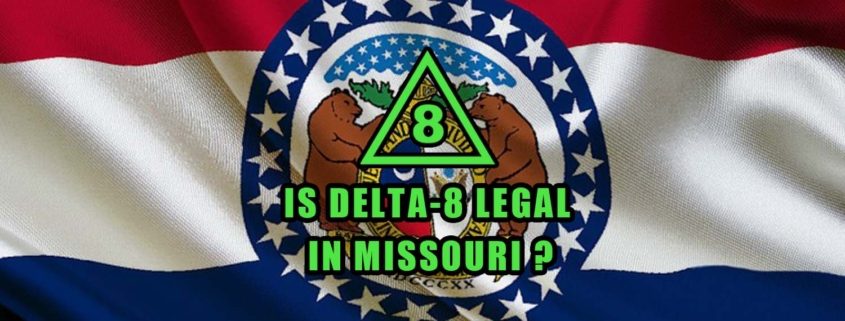 Is Delta-8 Legal in Missouri flag