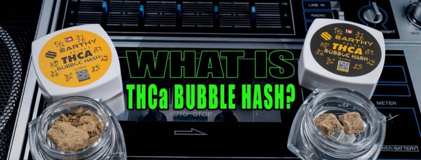 What is THCa Bubble Hash? | Earthy Select