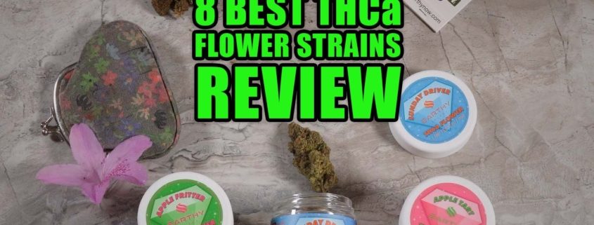 Earthy Select 8 Best THCa Flower Strains Review