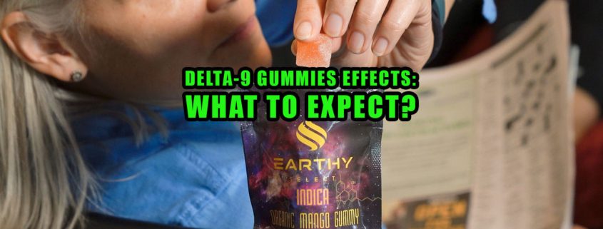 Delta-9 Gummies Effects: What to Expect