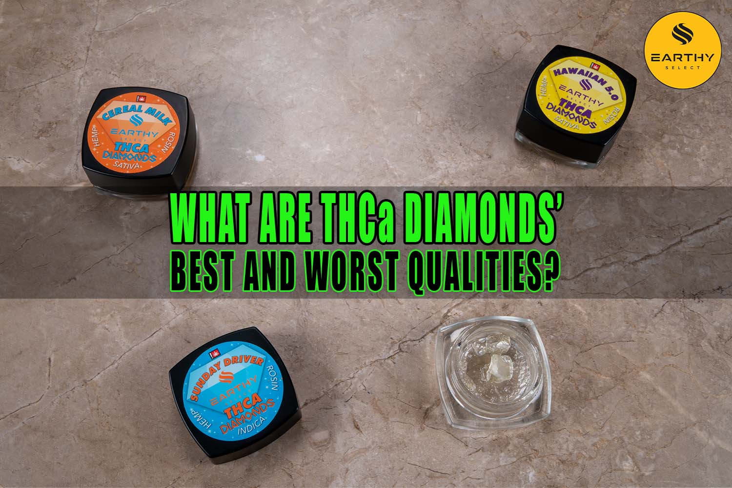 What Are THCa Diamonds’ Best and Worst Qualities? | Earthy Select