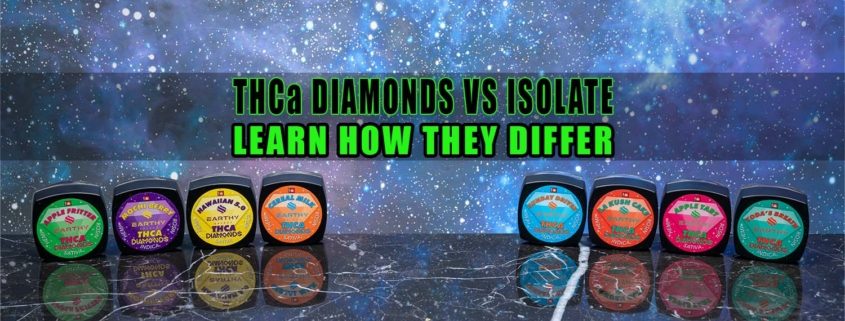 THCa Diamonds vs Isolate: Learn How They Differ | Earthy Select