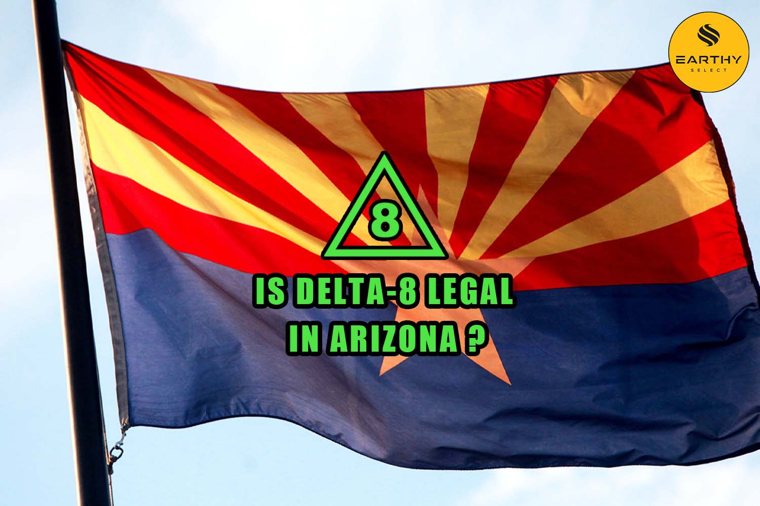 Is Delta-8 Legal in Arizona flag