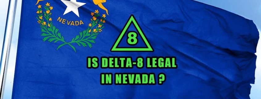 Is Delta-8 Legal in Nevada flag