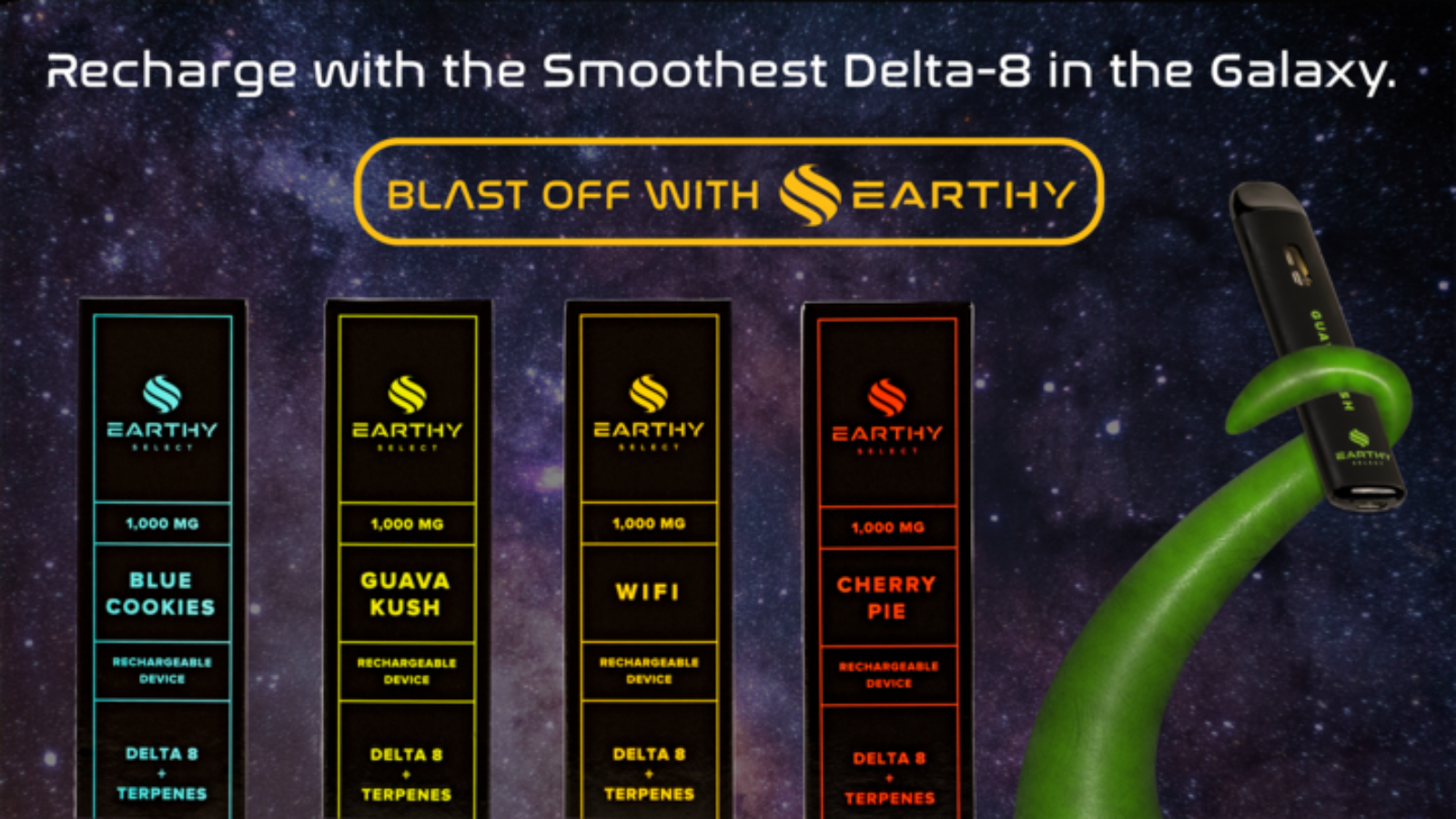 Blast off with Earthy Select with Delta-8 Vapes
