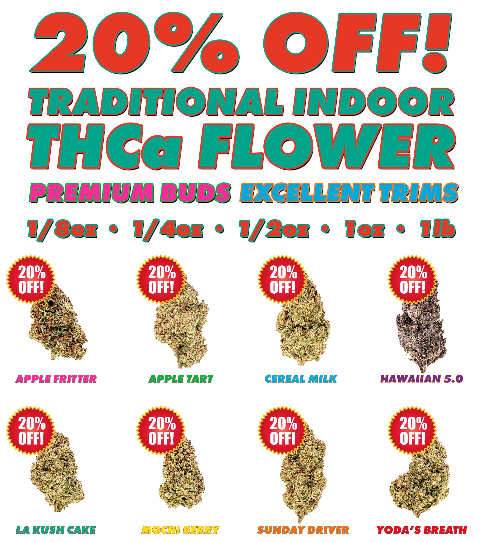 20% OFF TRADITIONAL THCA FLOWER