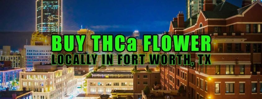 Buy THCa Flower Locally In Fort Worth, Texas | Earthy Select