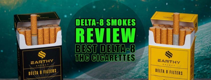 Delta-8 Smokes Review: Best Delta-8 THC Cigarettes