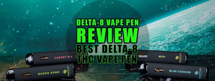Delta-8 Vape Pen Review: Best Delta-8 THC Vape Pen | Earthy Select