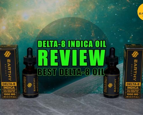 Delta-8 Indica Oil Review: Best Delta-8 Oil Tinctures. Earthy Select
