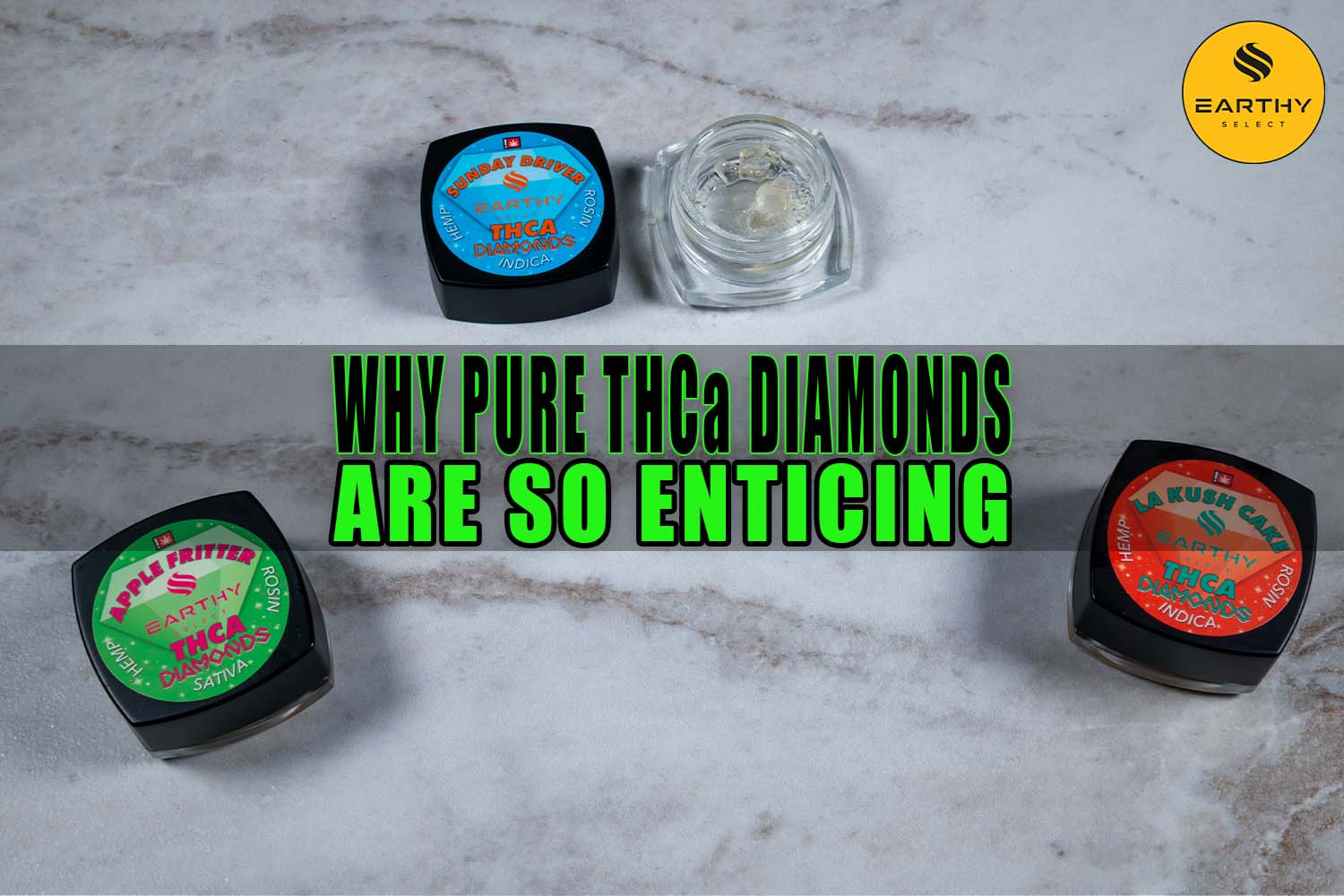 Why Pure THCa Diamonds Are So Enticing | Earthy Select