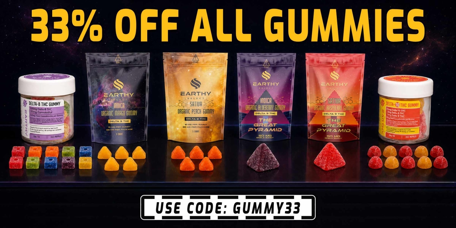 Earthy Selec - Sale - 33% Off All Gummies - Delta-8, Delta-9, Delta-10 - Code: GUMMY33