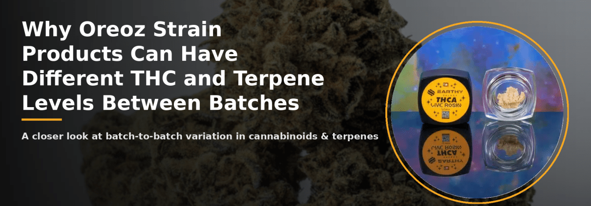 Oreoz strain batch variation
